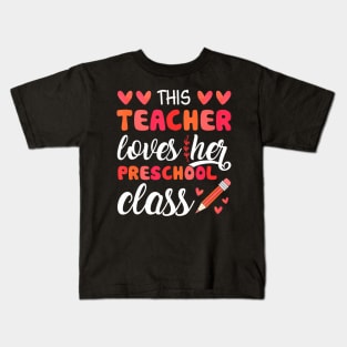 This Teacher Loves Her Preschool Pencil Teaching Kids T-Shirt